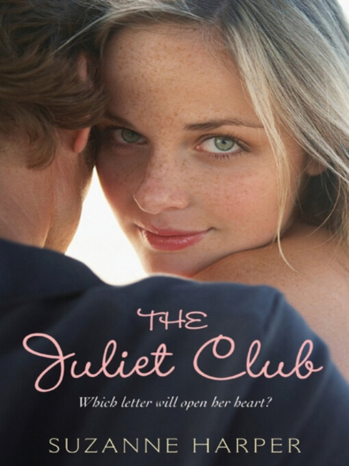 Title details for The Juliet Club by Suzanne Harper - Available